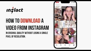 How to download Instagram videos in the perfect quality