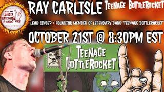 Ray Carlisle Of Teenage Bottlerocket Interview On 99.9 Punk World Radio FM