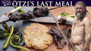 Recreating the Last Meal of Ötzi the Iceman
