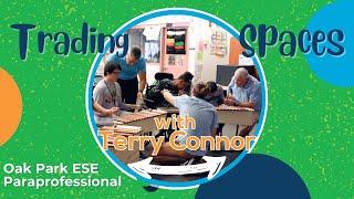 Trading Spaces with Terry Connor | ESE Paraprofessional at Oak Park