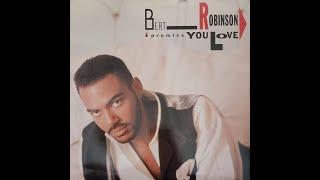 Bert Robinson - I Can't Let You Go 1989 HQ