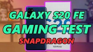 Gaming test - Samsung Galaxy S20 FE (Snapdragon)
