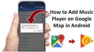 How to Add Music Player on Google Map in Android of 2019