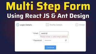 Multi Step Form with React and Ant Design | How to Disable Next Step Till Previous Step is Finished