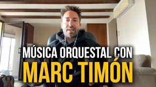 Música orquestal con Marc Timón