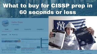 What to buy for CISSP prep material in 60 seconds