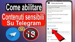 Come abilitare i contenuti sensibili su Telegram [Android e iPhone]