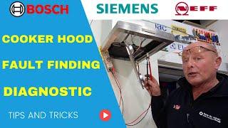 Bosch Neff Siemens Cooker Hood fault finding & diagnostic repair