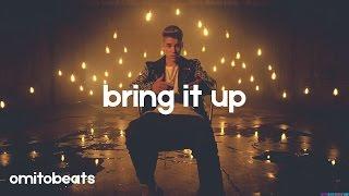 Justin Bieber, DJ Snake Type Beat - Bring It Up