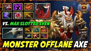 MONSTER OFFLANE Axe Blade Mail + Overwhelming Blink Facing Against Max Slotted GOD's STR Sven DotA 2