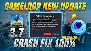 STOP Suffering From PUBG CRASHES With This Gameloop 3.7 Update