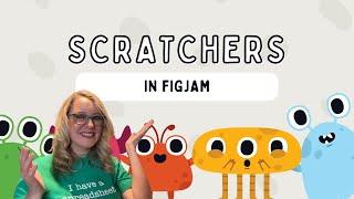 Scratchers in FigJam