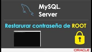 ¿Cómo restaurar la contraseña de my root en MySQL? | MySQL, SQL Server