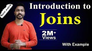 Lec-38: Introduction to Joins and its types | Need of Joins with example | DBMS