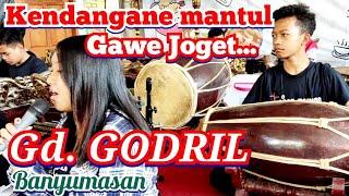 KENDANGAN MANTUL GAWE JOGET | Gd GODRIL BANYUAMASAN, BY PENGENDANG CILIK