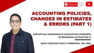 FAR. Accounting Policies, Changes in Accounting Estimates & Errors Part 1 (Ref. Valix et.al., 2020)