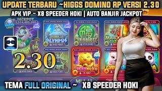 Update Apk Mod Higgs Domino Rp V2.30 Terbaru •Tanpa Password Tema ORIGINAL+X8 Speeder •Domino Hoki