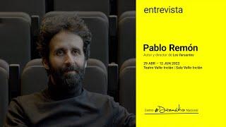 Entrevista a Pablo Remón, autor y director de "Los farsantes"