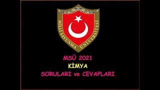 MSÜ 2021 KİMYA SORULARI ve ÇÖZÜMLERİ