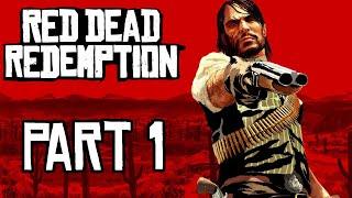 Red Dead Redemption - Gameplay Walkthrough - Part 1 - "New Austin"