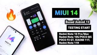 GLOBAL MIUI 14 Android 13 Based Update internal Testing Start Redmi Note 10 Pro/Max, Note 10s Etc