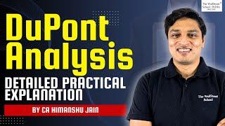 Dupont Analysis Explained | Dupont Analysis Detailed Practical Explanation