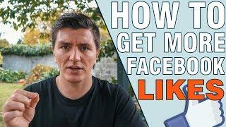 How To Get More Facebook Page Likes - 3 FREE Steps To Grow Your Likes