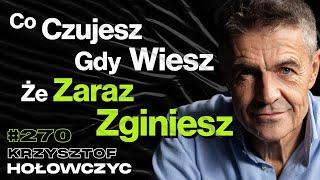 #270 Jak Odróżnić Ryzyko Od Głupoty? „Wchodzisz Na Szczyt, a Tam Nic Nie Ma” - Krzysztof Hołowczyc