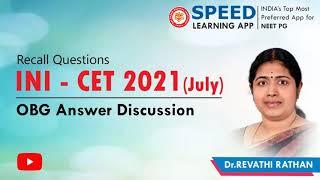 INI-CET 2021 OBG Recall Questions & Answer Discussion By Dr.Revathi Rathan., MD (OG)