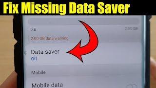 Fix Missing Data Saver Option on Galaxy S10 / S10 Plus