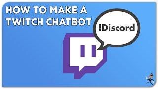 How to make a Twitch Chatbot!