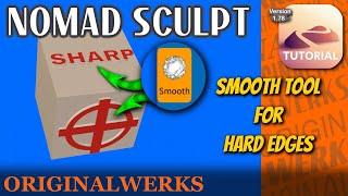 Nomad Sculpt Tutorial: Smooth Tool