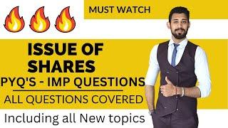 Issue of Shares | PYQ'S | Important questions