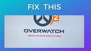 How to Fix “Unexpected server error” in Overwatch 2