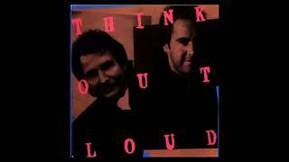 Think Out Loud - Think Out Loud 1988 (Full Album)