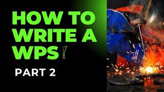 How to write a WPS - Part 2