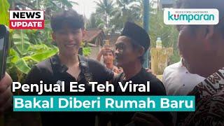 Sunhaji Penjual Es Teh yang Viral karena Gus Miftah Bakal Diberi Rumah Baru