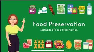Different Methods of Food Preservation