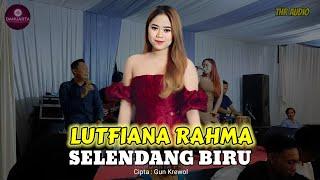 Lutfiana Rahma - Selendang Biru feat THR Audio | Cover Live