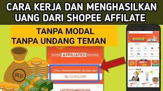 CARA DAPATKAN UANG DARI SHOPEE AFFILIATE // SETELAH DAFTAR SHOPEE AFFILIATE