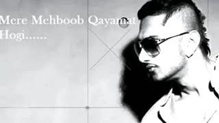 SC Downloader - Music - Mere Mehboob Qayamat Hogi - Yo Yo Honey Singh