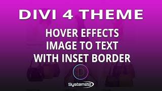 Divi Theme Hover Effects Image To Text With Inset Border 