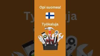 Opi suomea! Työkaluja