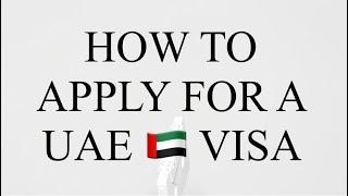 How To Apply For A Dubai (UAE) Visa | How Long Does It Take | Can I Apply For Dubai  Visa Online ?