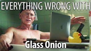 Everything Wrong With Glass Onion in 24 Minutes or Less