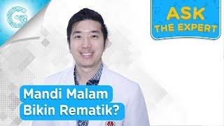 Benar Enggak Sih Mandi Malam Bikin Rematik? - dr. L. Aswin, Sp.PD