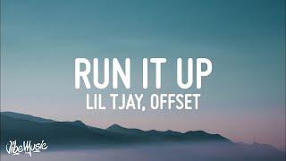 [1 HOUR ] Lil Tjay - Run It Up (Lyrics) ft Offset & Moneybagg Yo