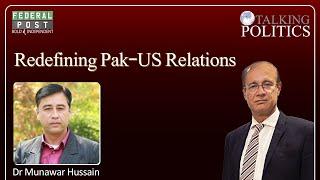 TALKING POLITICS | US Democracy & Elections | Redefining Pak-US Relations | Dr. Munawar Hussain