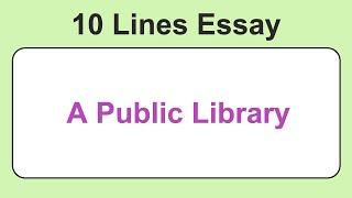 10 Lines on Public Library || Essay on Public Library in English || A Public Library Essay Writing