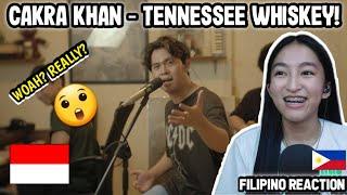 FIRST TIME REACTING TO CAKRA KHAN - TENNESSEE WHISKEY COVER!! WOAH WHO IS HE?! [FILIPINO REACTION]